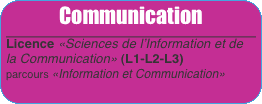 Communication Licence «Sciences de l’Information et de la Commu